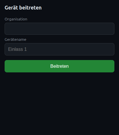 Türscanner-PWA: Gerät beitreten per Organisation und Gerätename, grüner Beitreten-Button